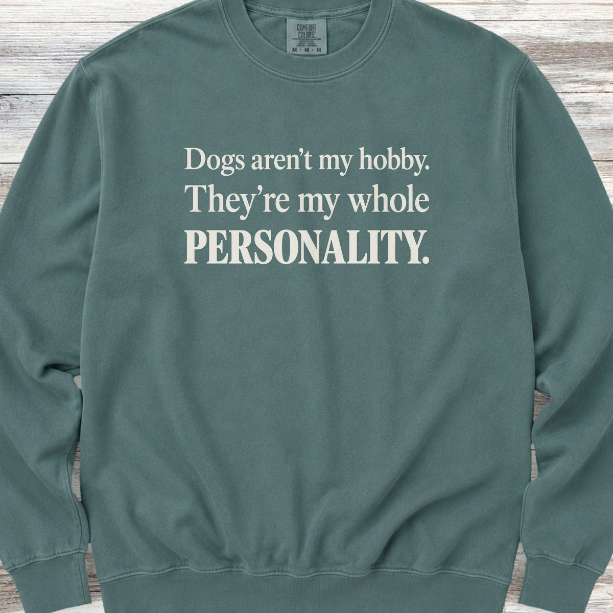 Whole Personality Sweatshirt - Blue Spruce