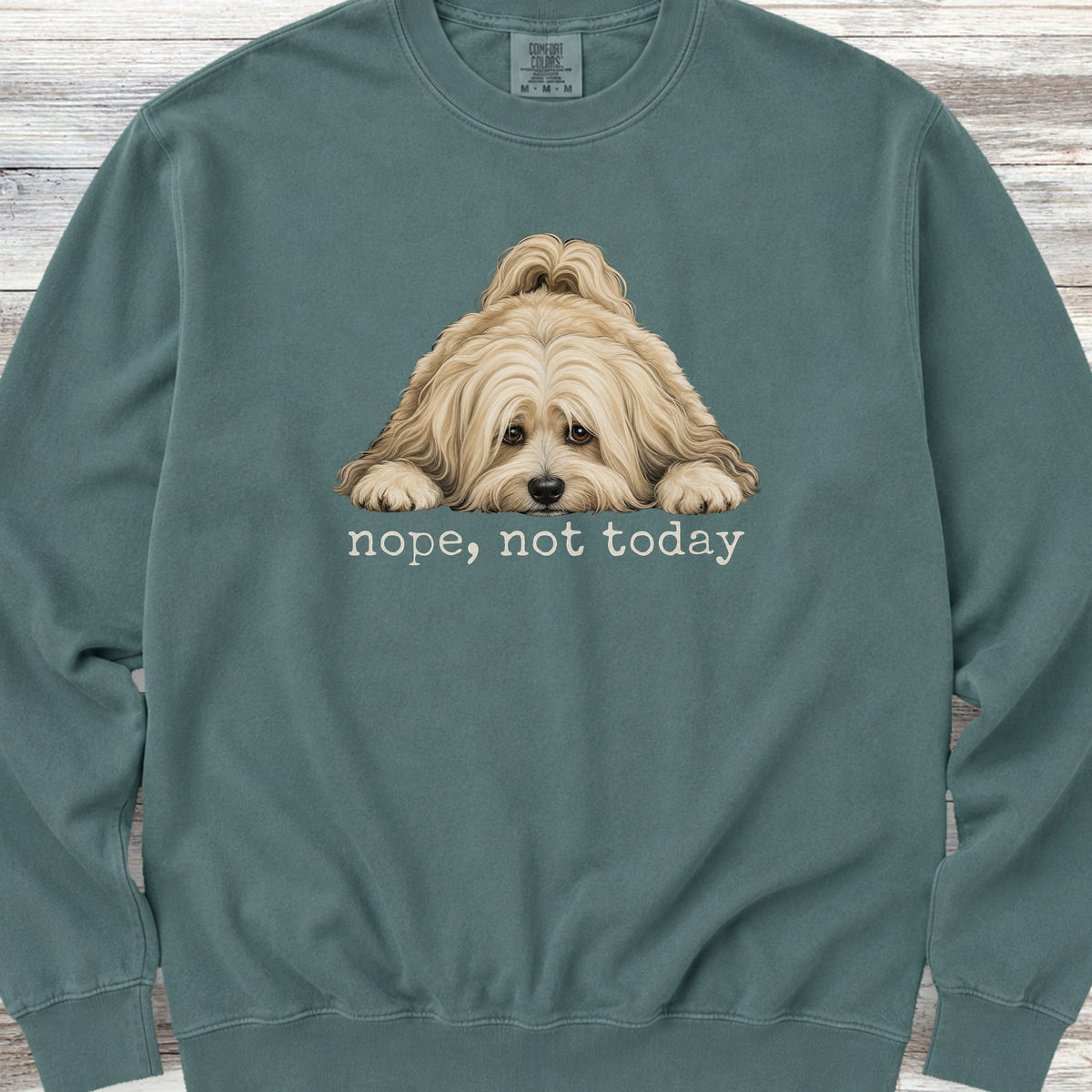 Havanese Nope Sweatshirt - Blue Spruce