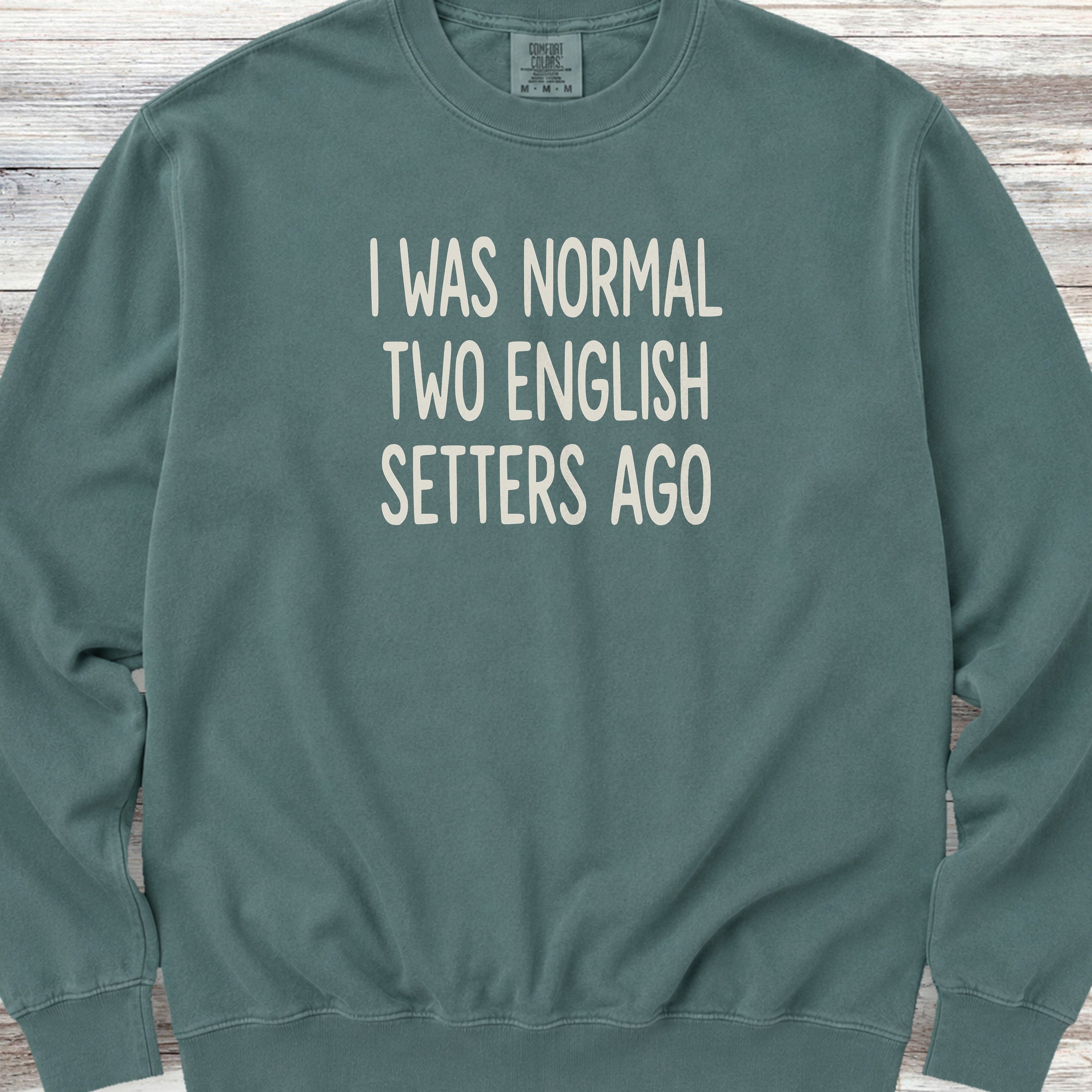 English Setter Normal Sweatshirt - Blue Spruce