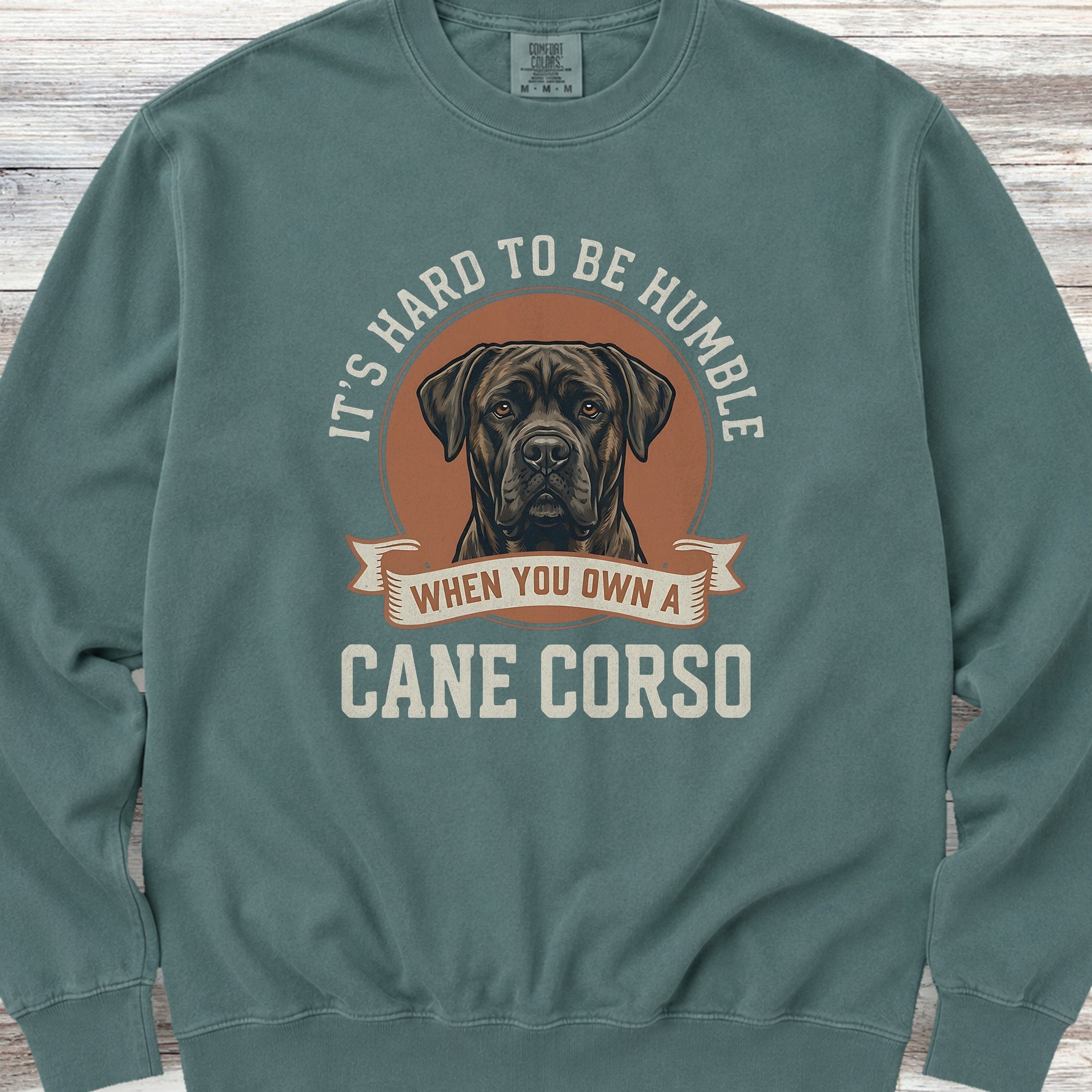 Cane Corso Humble Sweatshirt - Blue Spruce