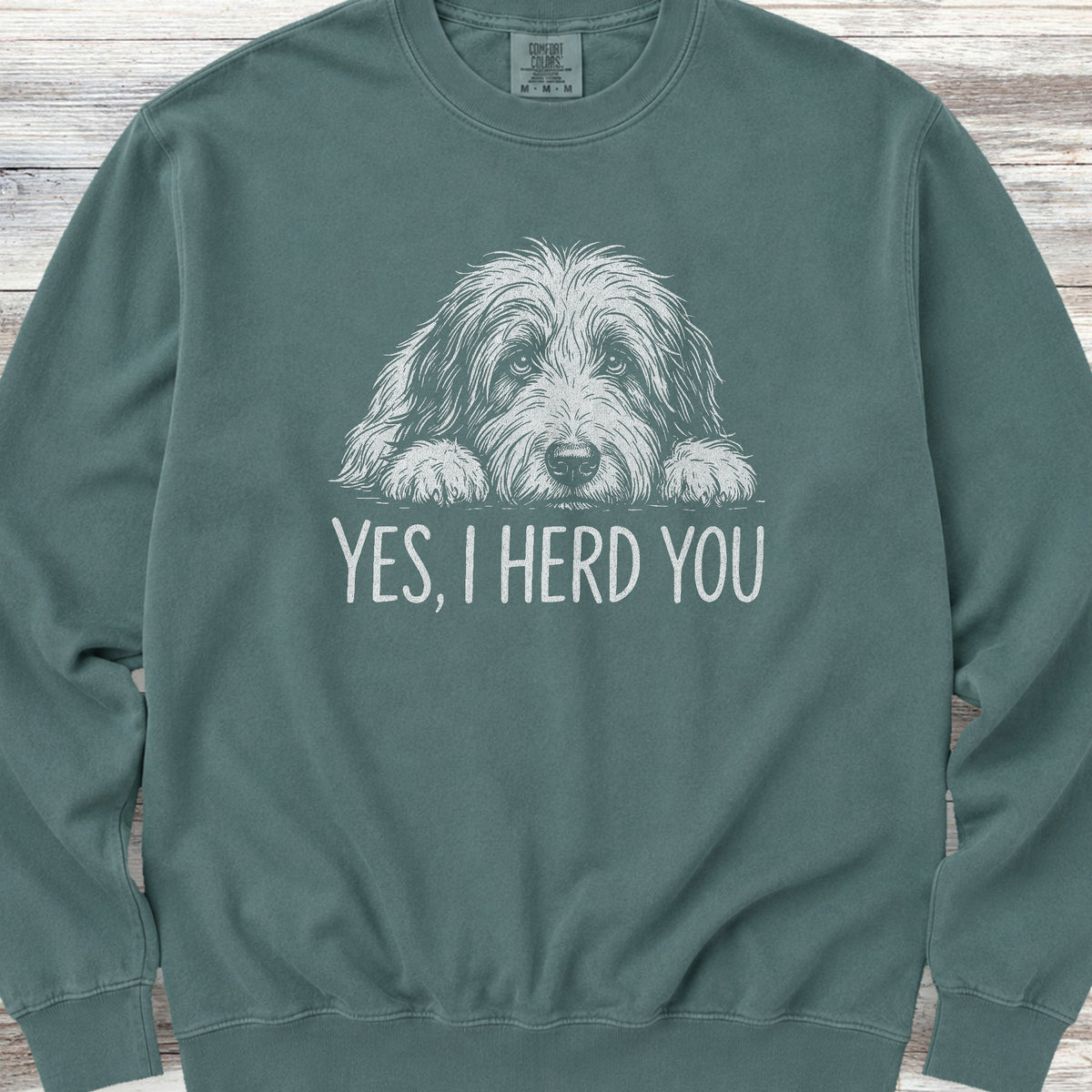 Bearded Collie Herd You Sweatshirt - Blue Spruce