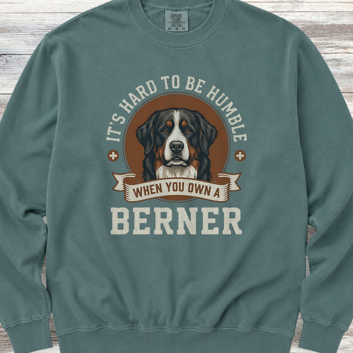 Bernese Mountain Dog Humble Sweatshirt - Blue Spruce