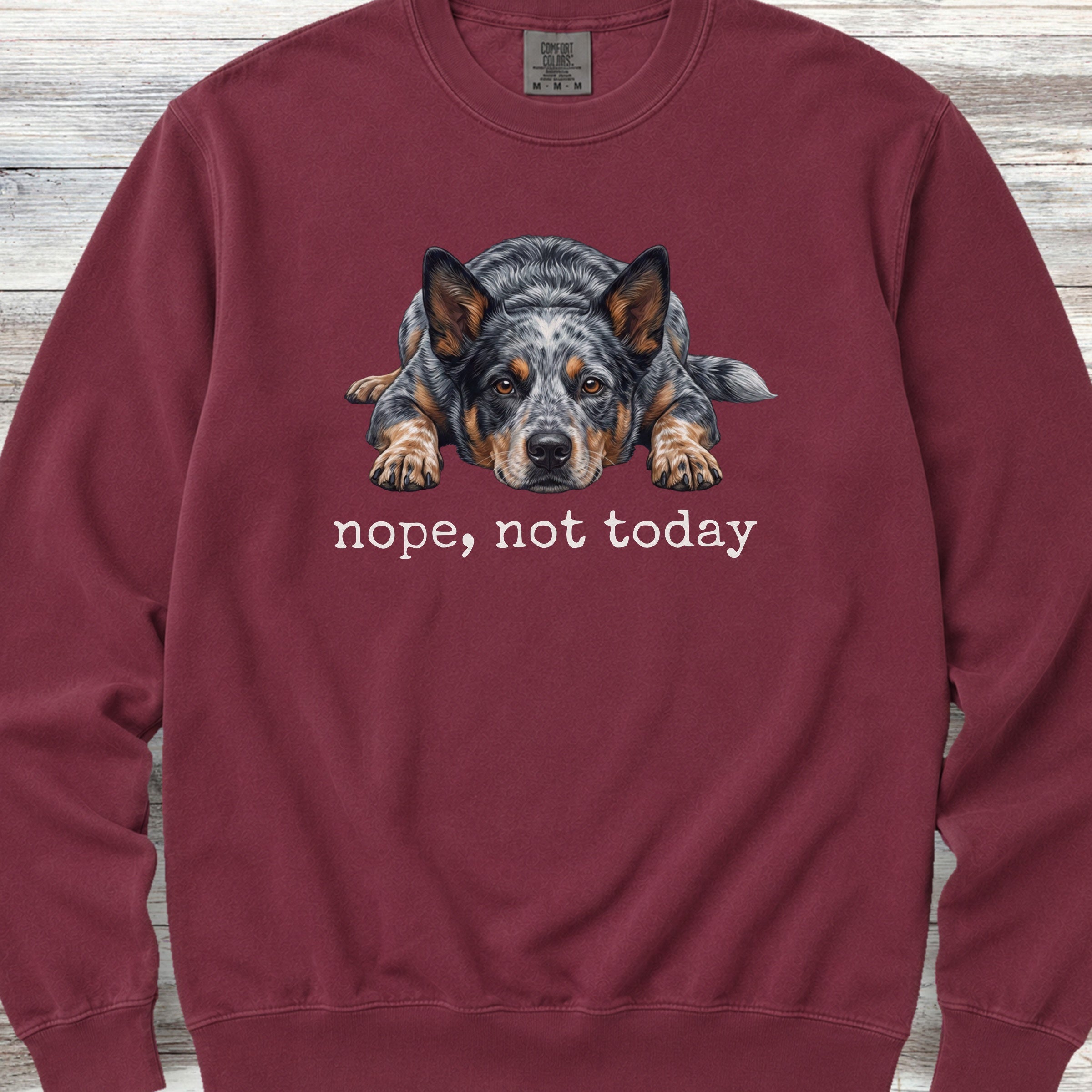 Australian Cattle Dog Blue Heeler Nope Sweatshirt - Crimson