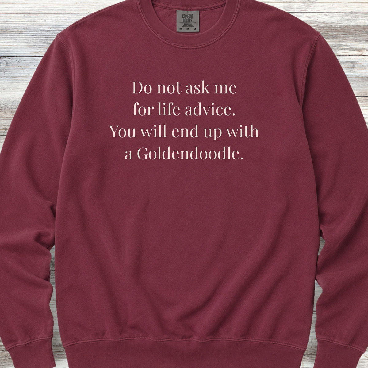 Goldendoodle Life Advice Sweatshirt - Crimson