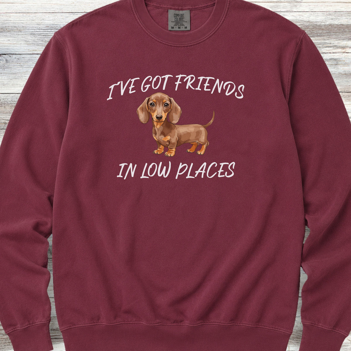Dachshund Low Places Sweatshirt - Crimson