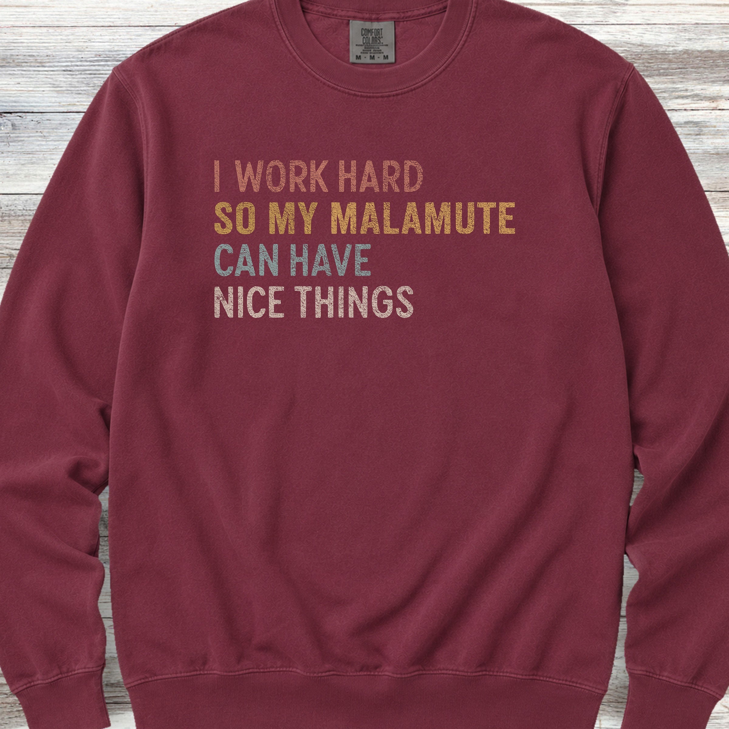 Malamute Work Hard Sweatshirt - Crimson