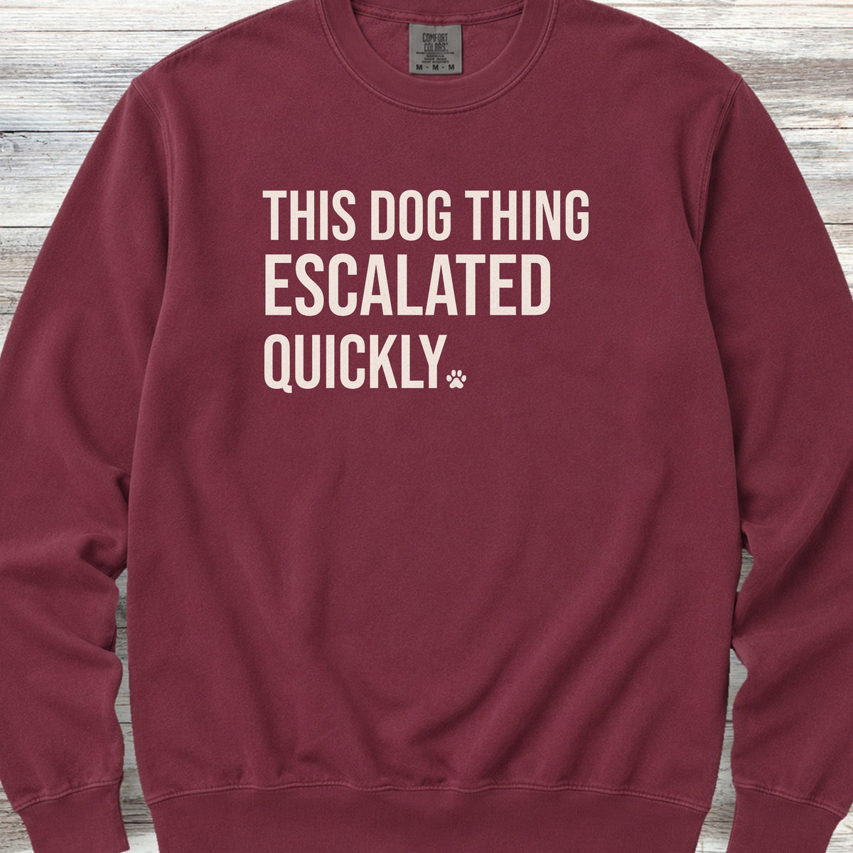This Escalated Quickly Sweatshirt - Crimson