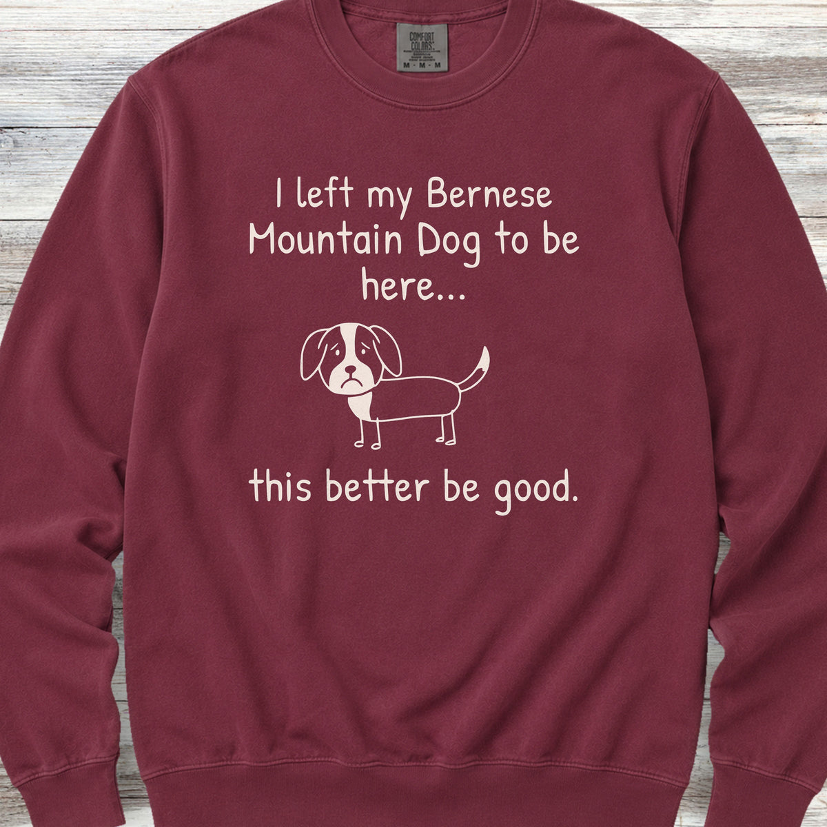 Bernese Mountain Dog Lonely Sweatshirt - Crimson