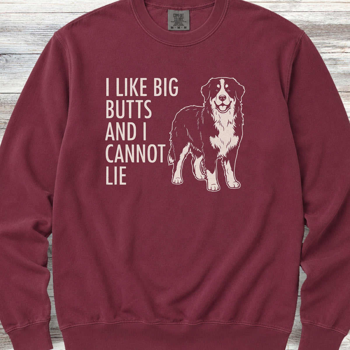 Bernese Mountain Dog Big Butts Sweatshirt - Crimson