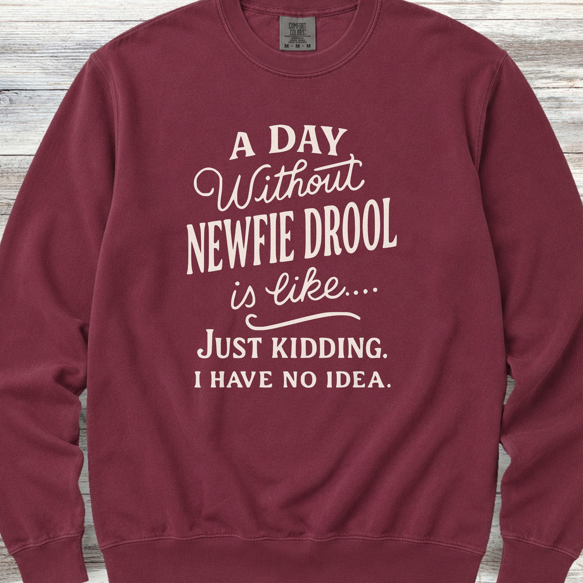 Newfoundland Drool Days Sweatshirt - Crimson