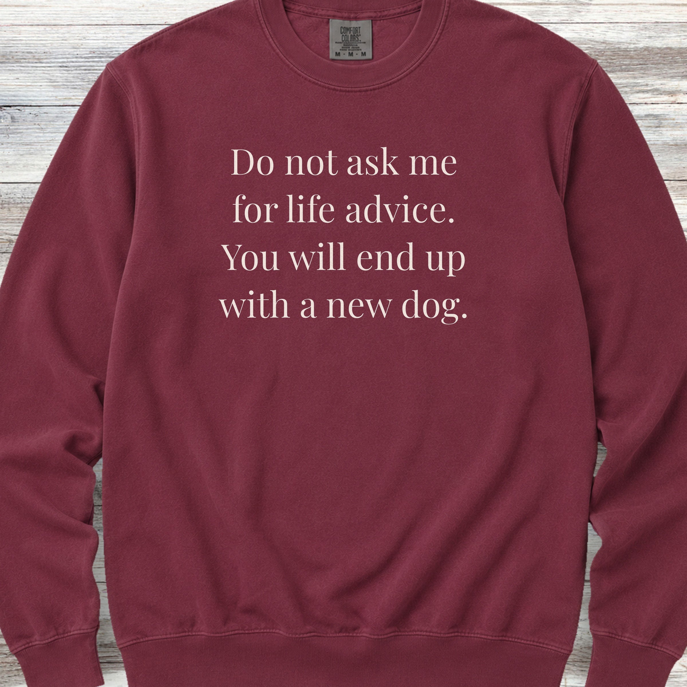 Life Advice Sweatshirt - Crimson