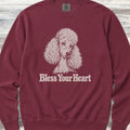 Poodle Light Bless Your Heart Sweatshirt - Crimson