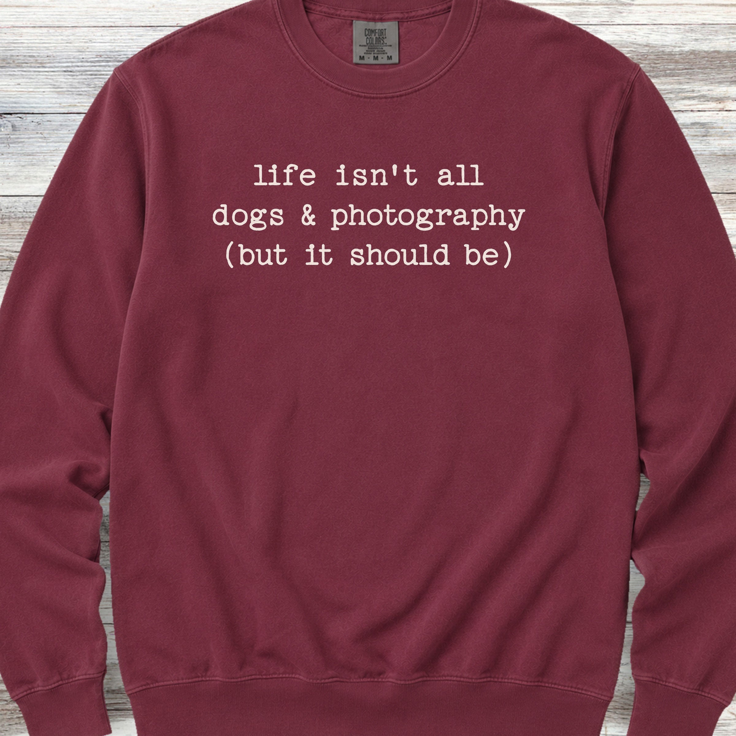 Dogs & Photography Sweatshirt - Crimson