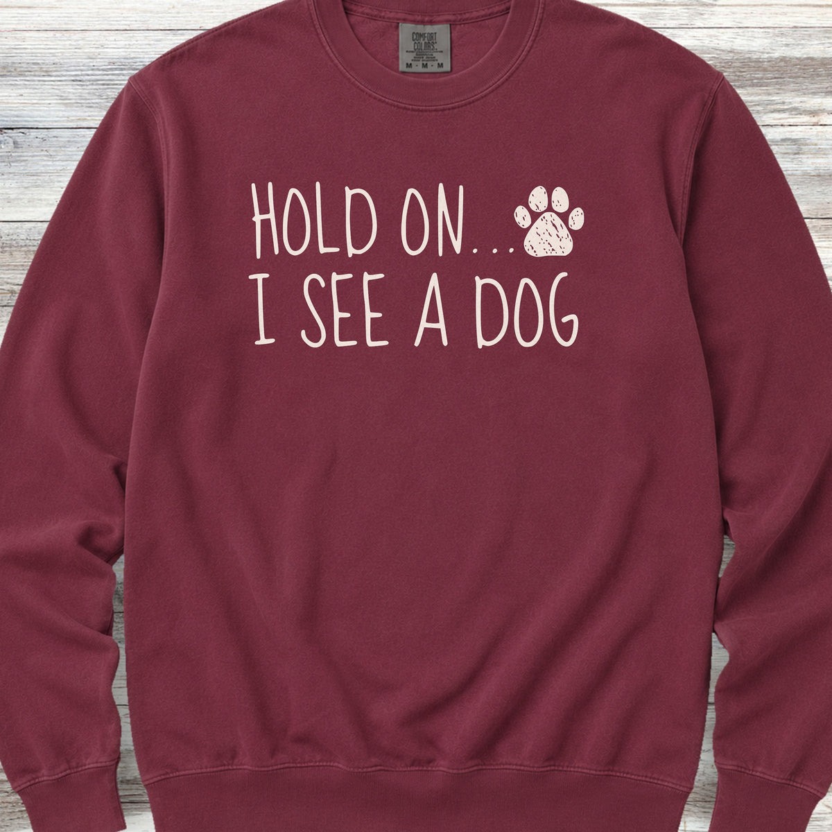Dog Hold On Sweatshirt - Crimson