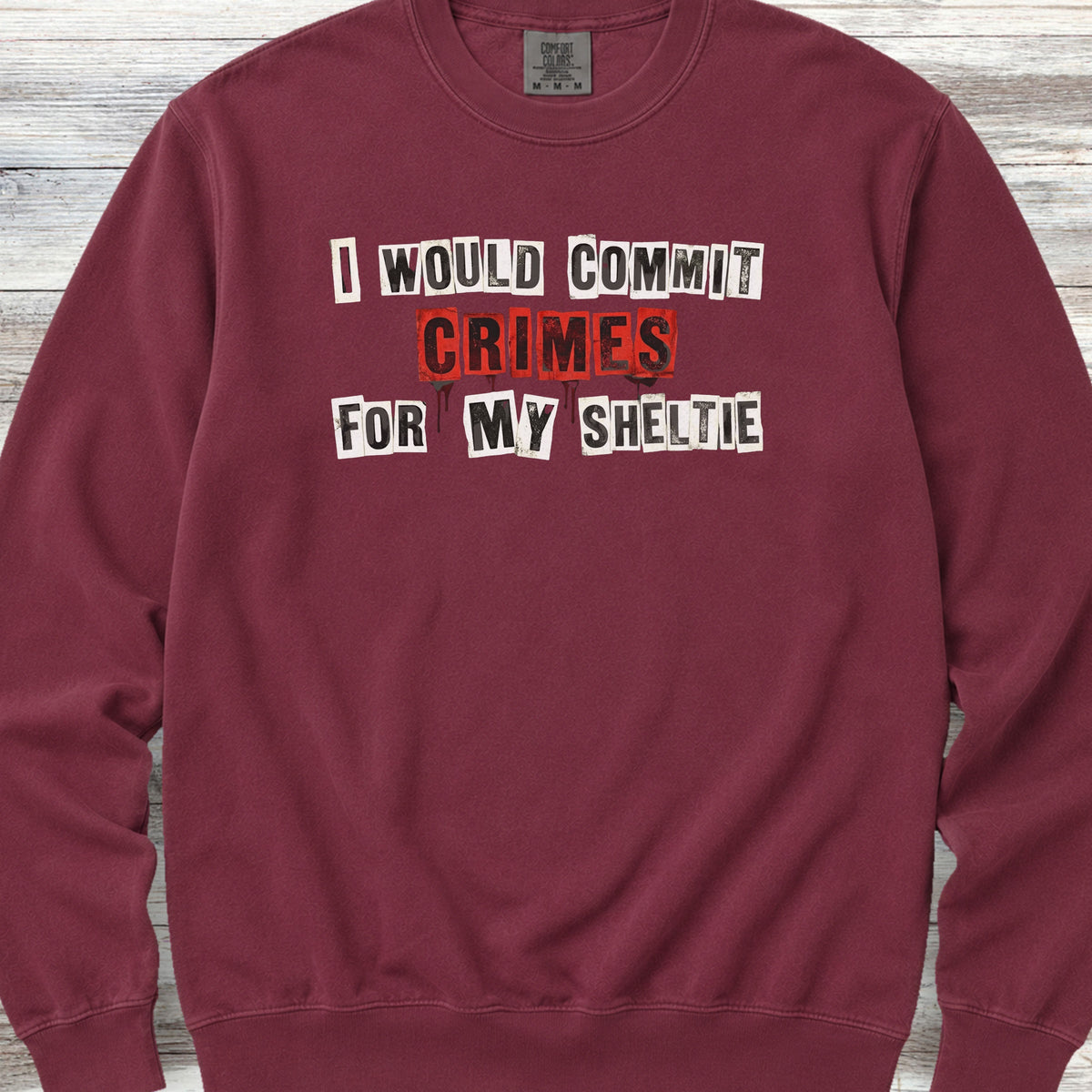 Shetland Sheepdog Crimes Sweatshirt - Crimson