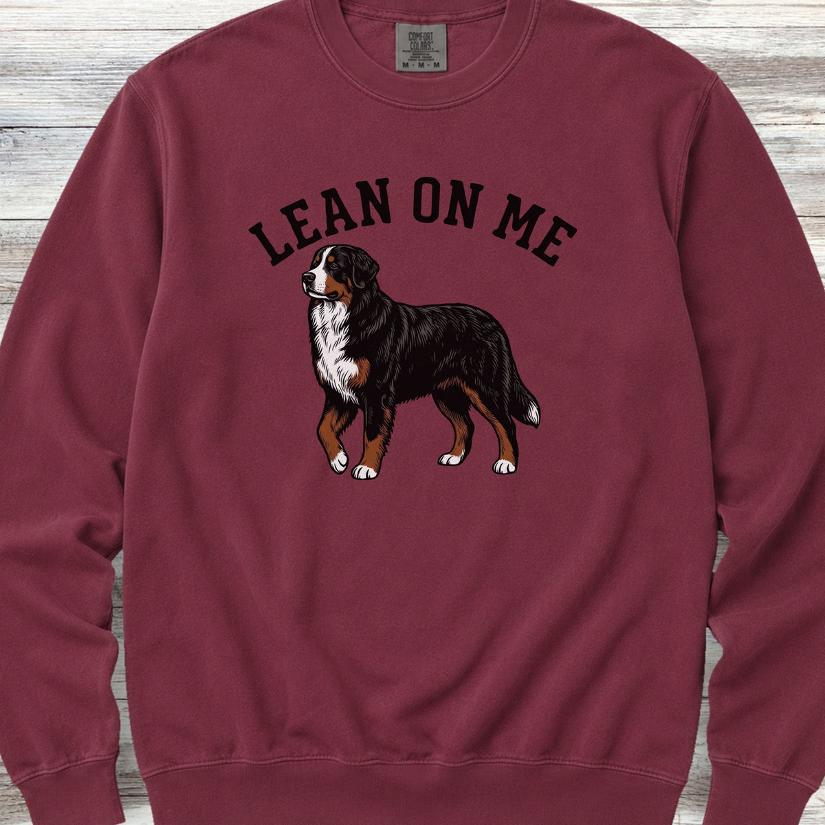 Bernese Mountain Dog Lean on Me Sweatshirt - Crimson