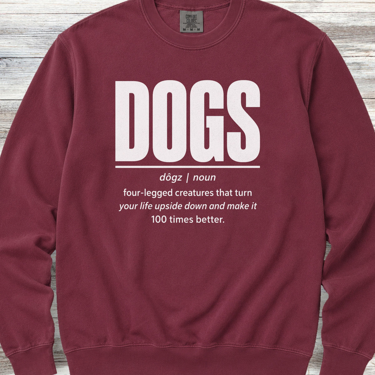 Dogs Definition Sweatshirt - Crimson
