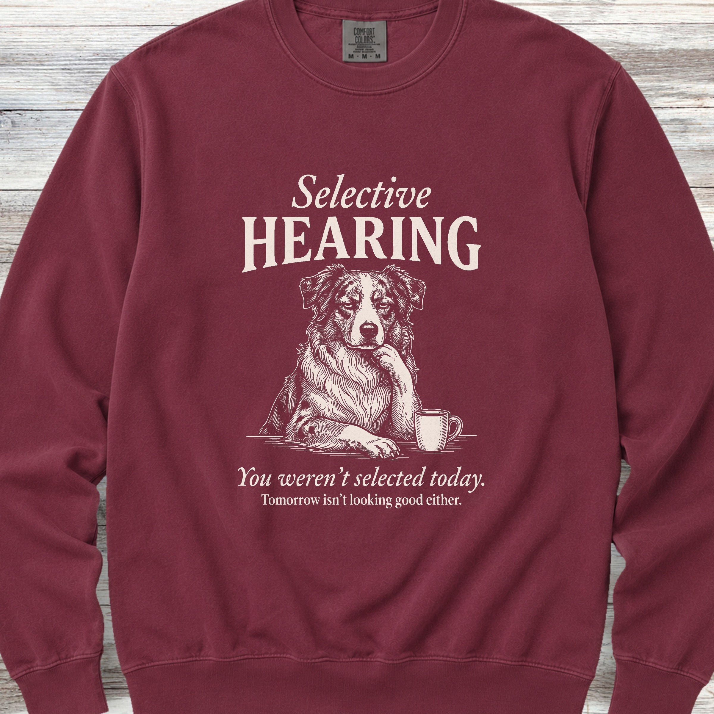 Australian Shepherd Selective Hearing Sweatshirt - Crimson