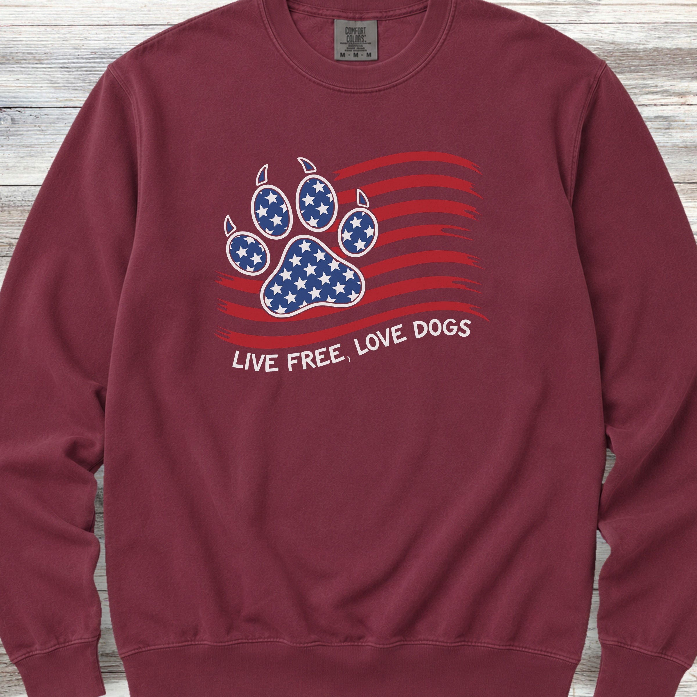 Live Free Love Dogs Flag Sweatshirt - Crimson
