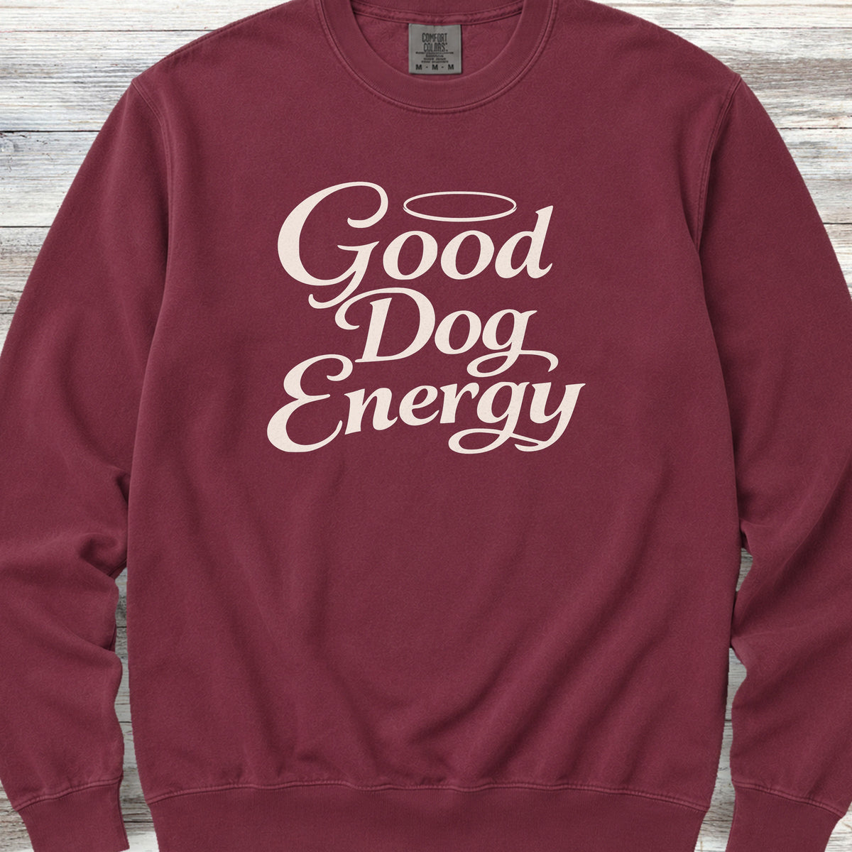 Good Dog Energy Sweatshirt - Crimson