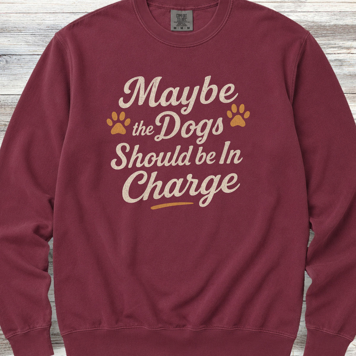 Dogs In Charge Sweatshirt - Crimson