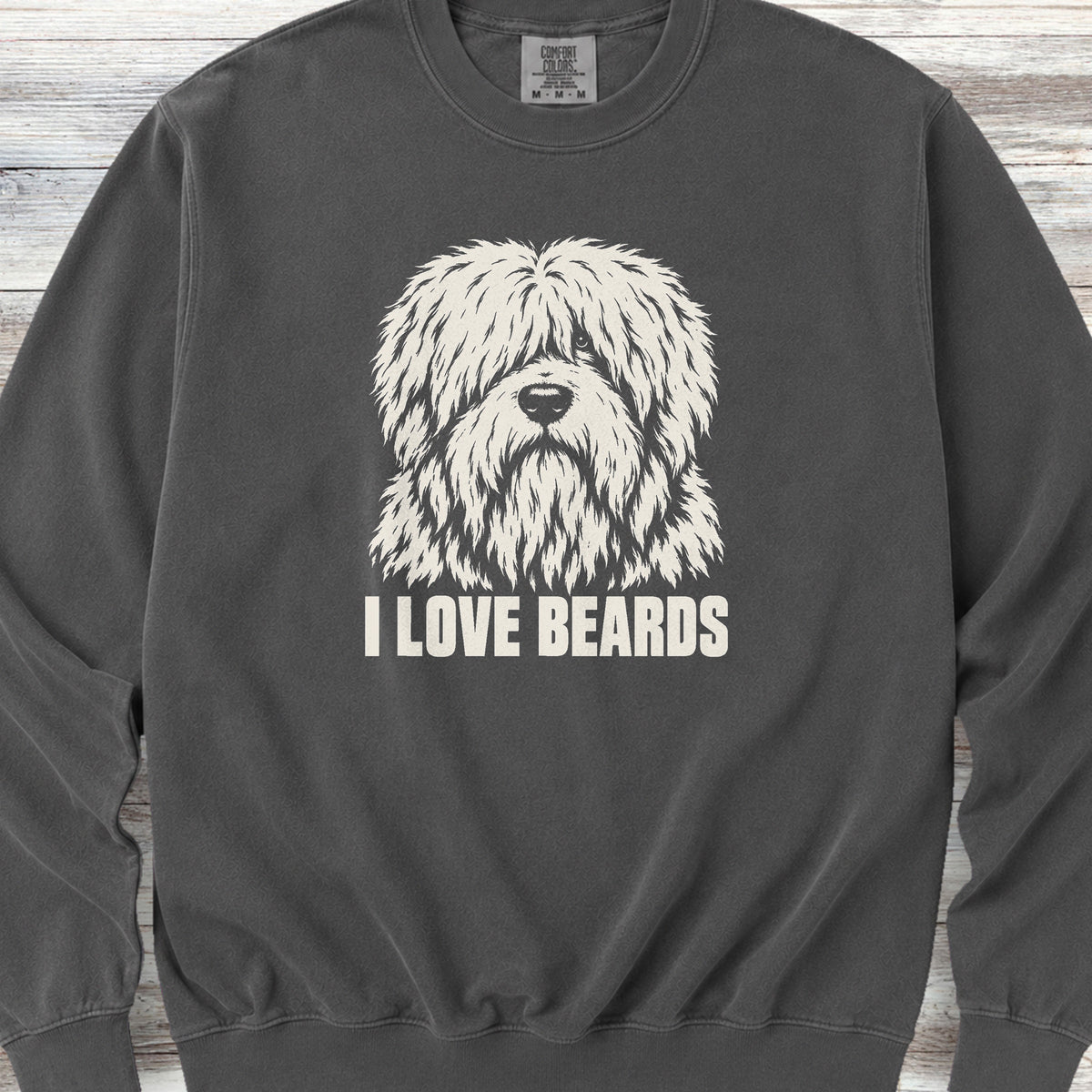 Old English Sheepdog I Love Beards Sweatshirt - Pepper