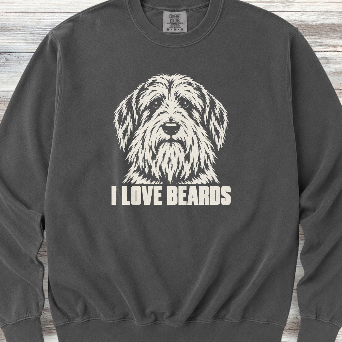 Bearded Collie I Love Beards Sweatshirt - Pepper