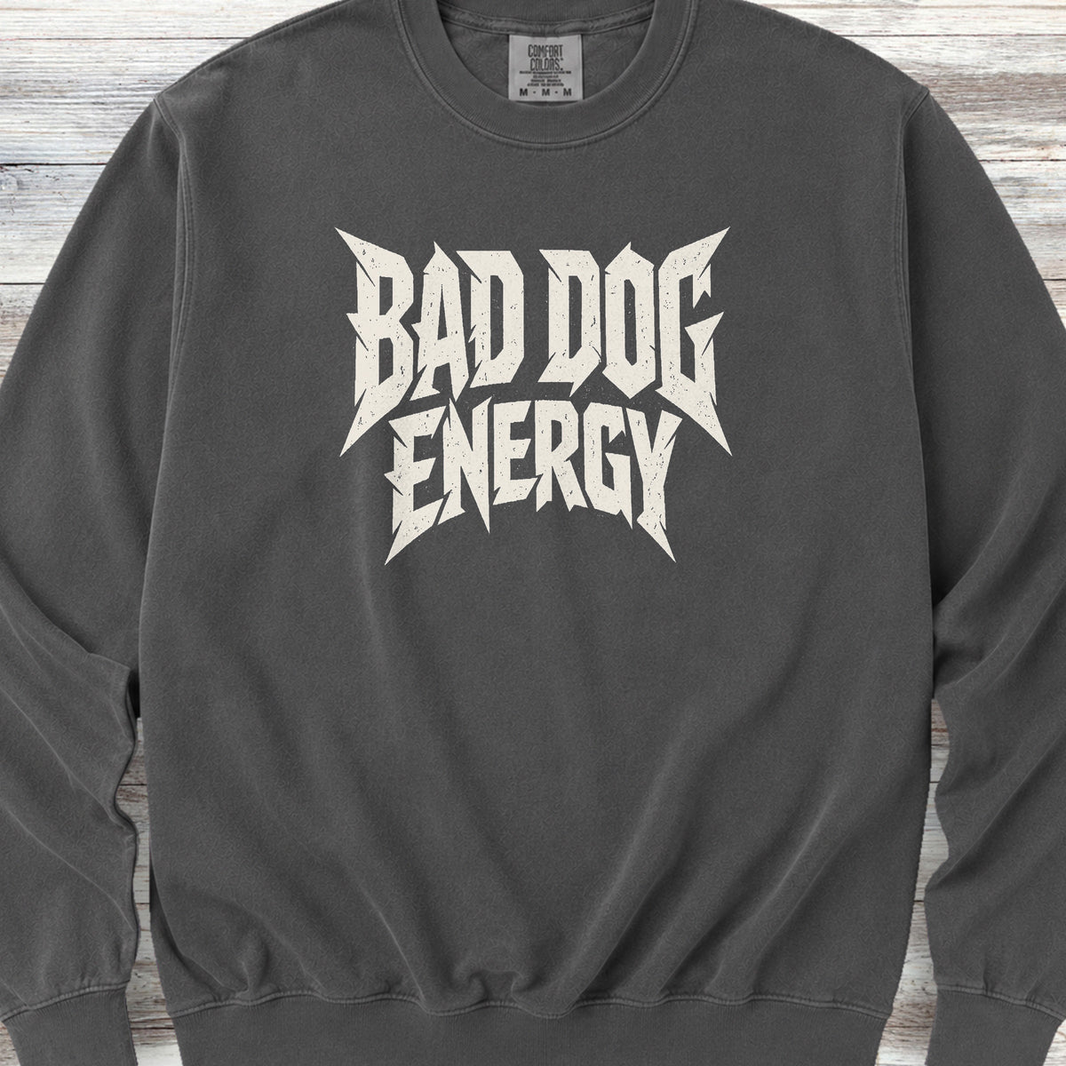Bad Dog Energy Sweatshirt - Pepper