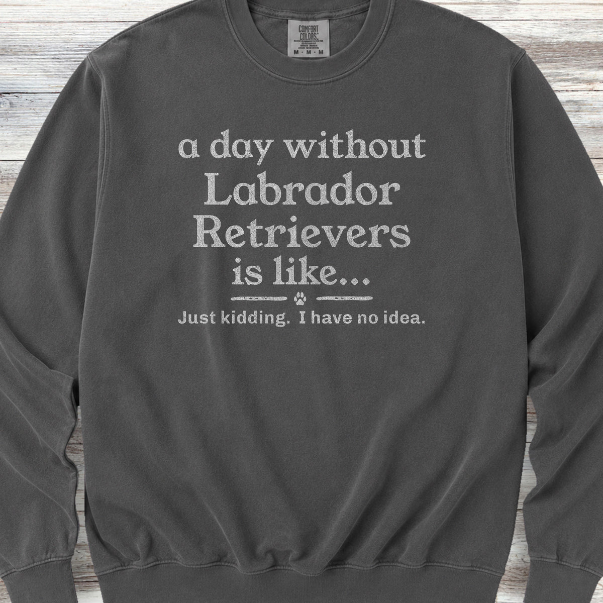 Labrador Retriever Day Sweatshirt - Pepper