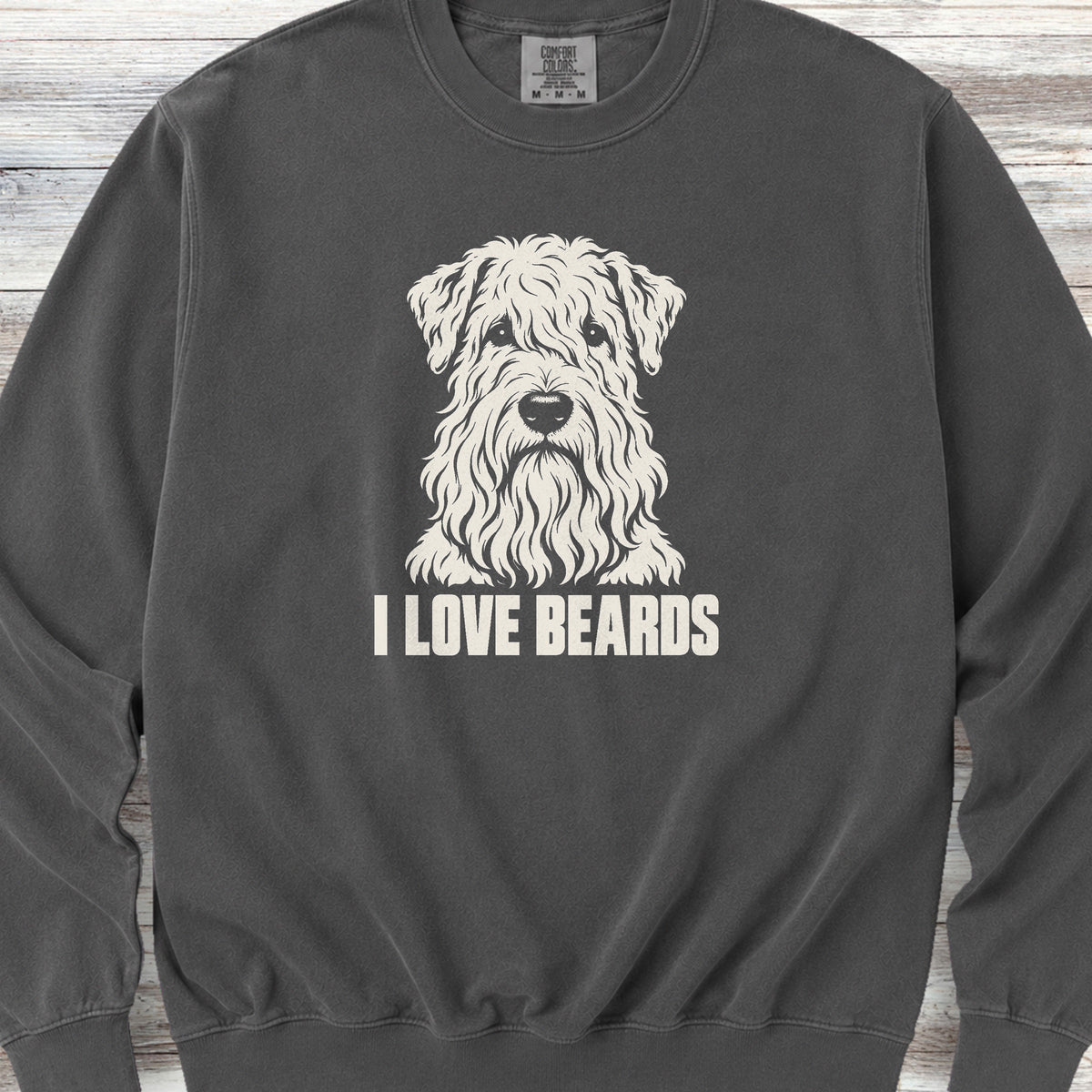 Wheaten I Love Beards Sweatshirt - Pepper