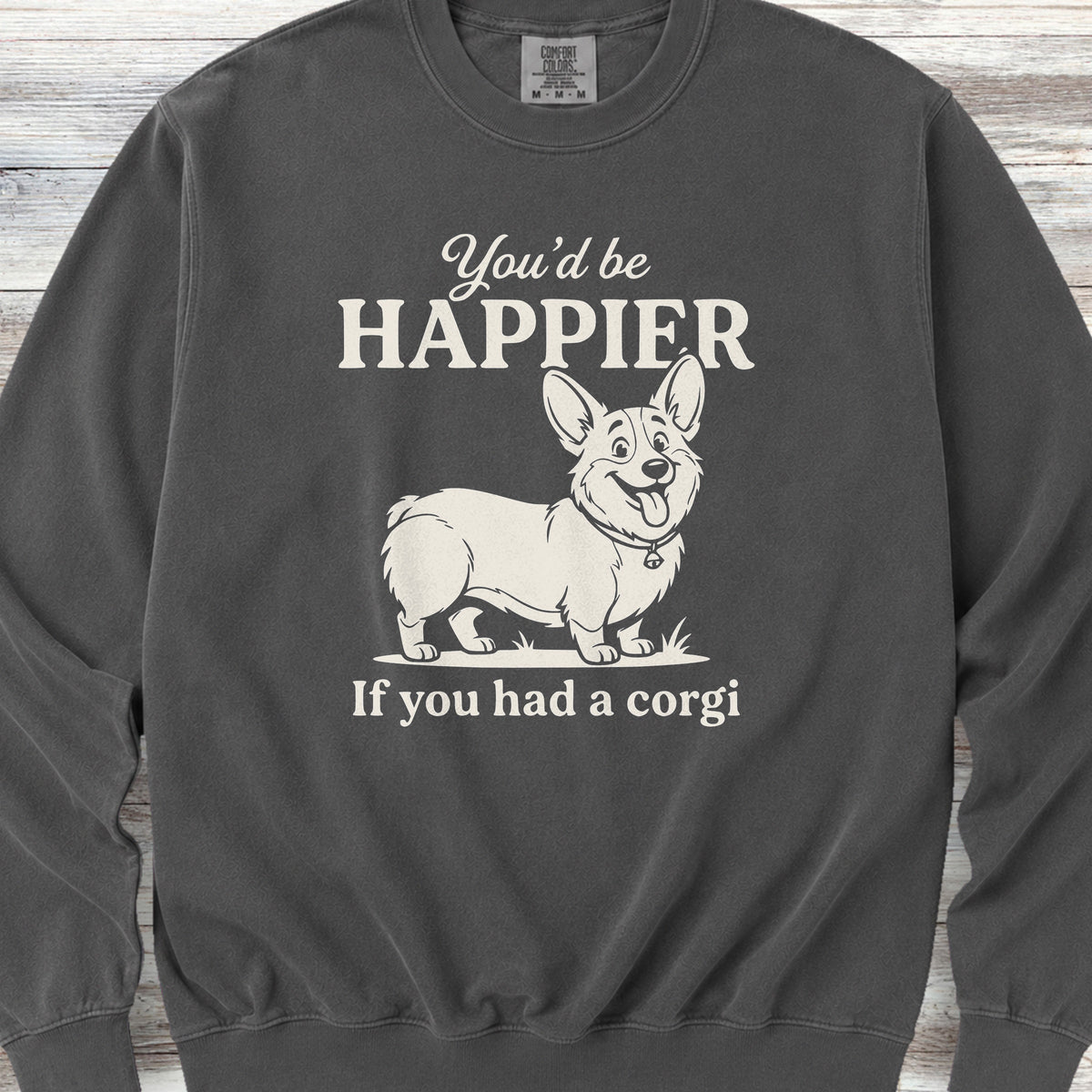 Corgi Happier Sweatshirt - Pepper