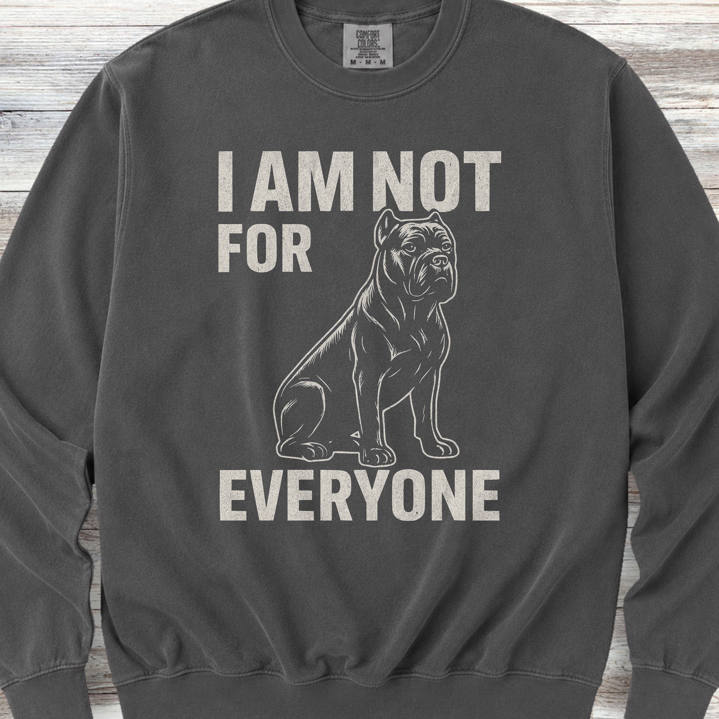 Cane Corso Not 4 Everyone Sweatshirt - Pepper