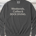 Weekends Coffee Dock Diving Sweatshirt - Pepper
