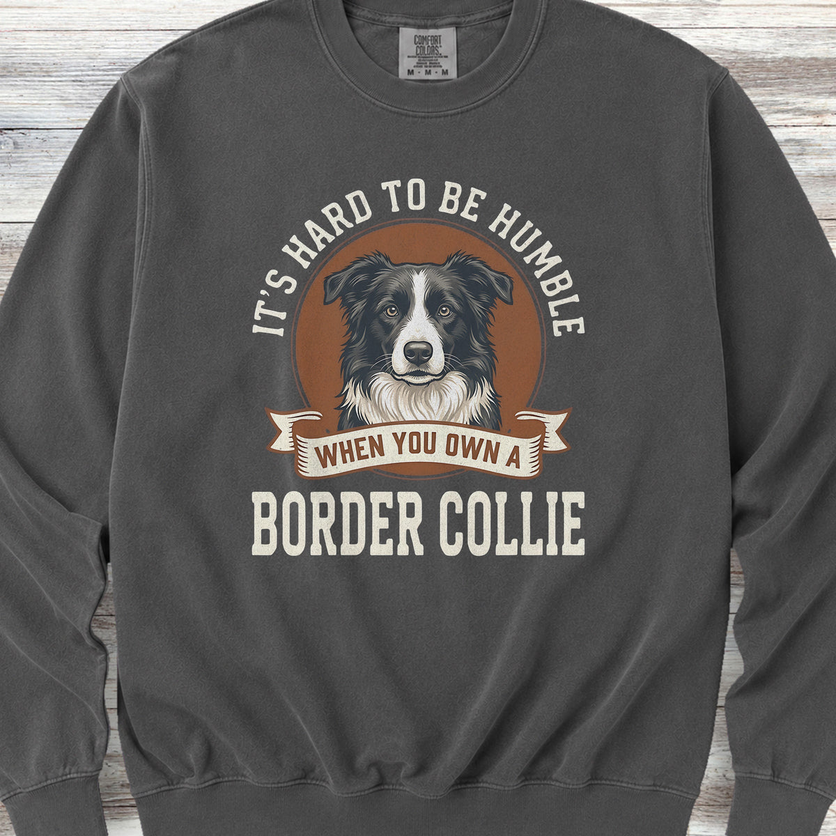 Border Collie Humble Sweatshirt - Pepper