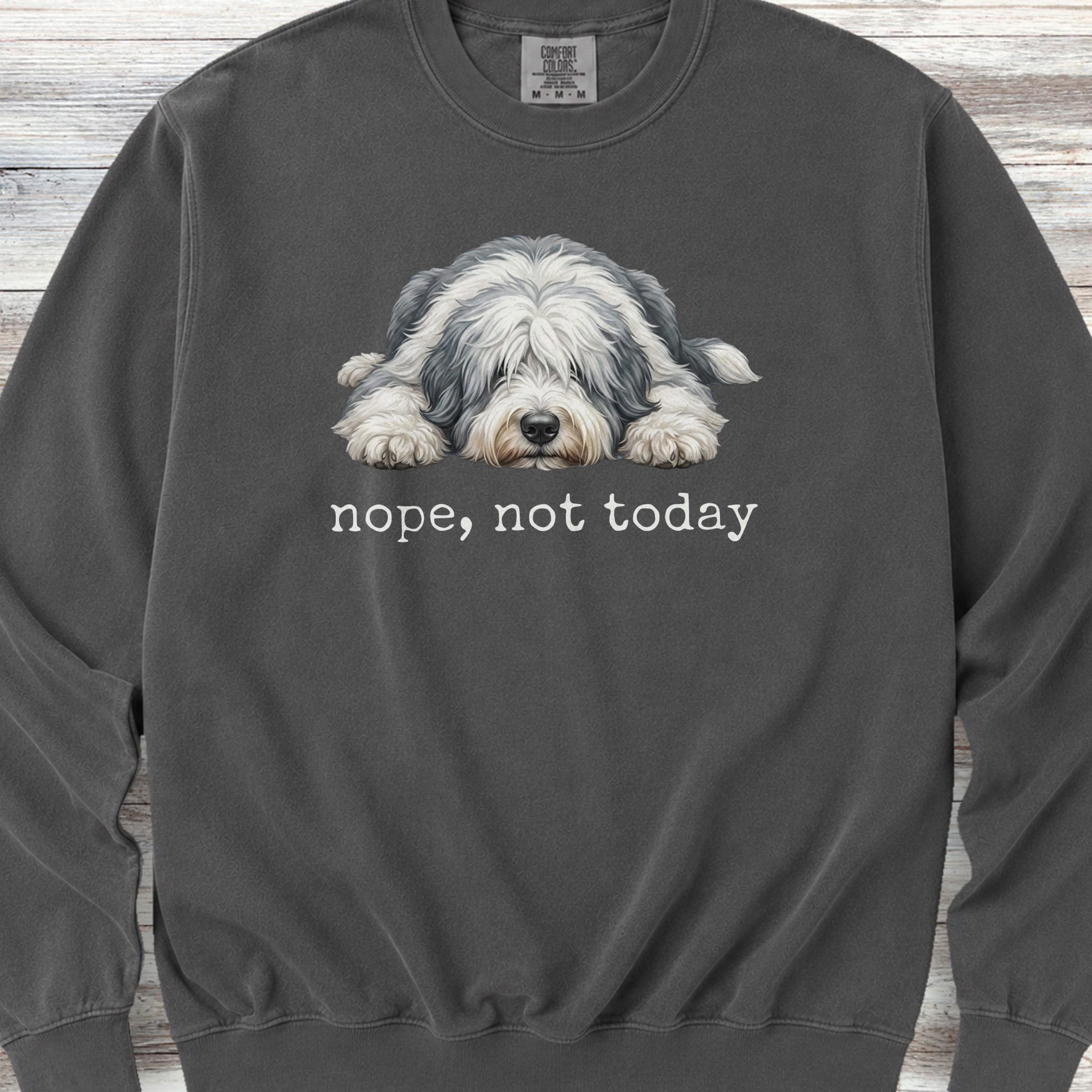 Old English Sheepdog Nope Sweatshirt - Pepper
