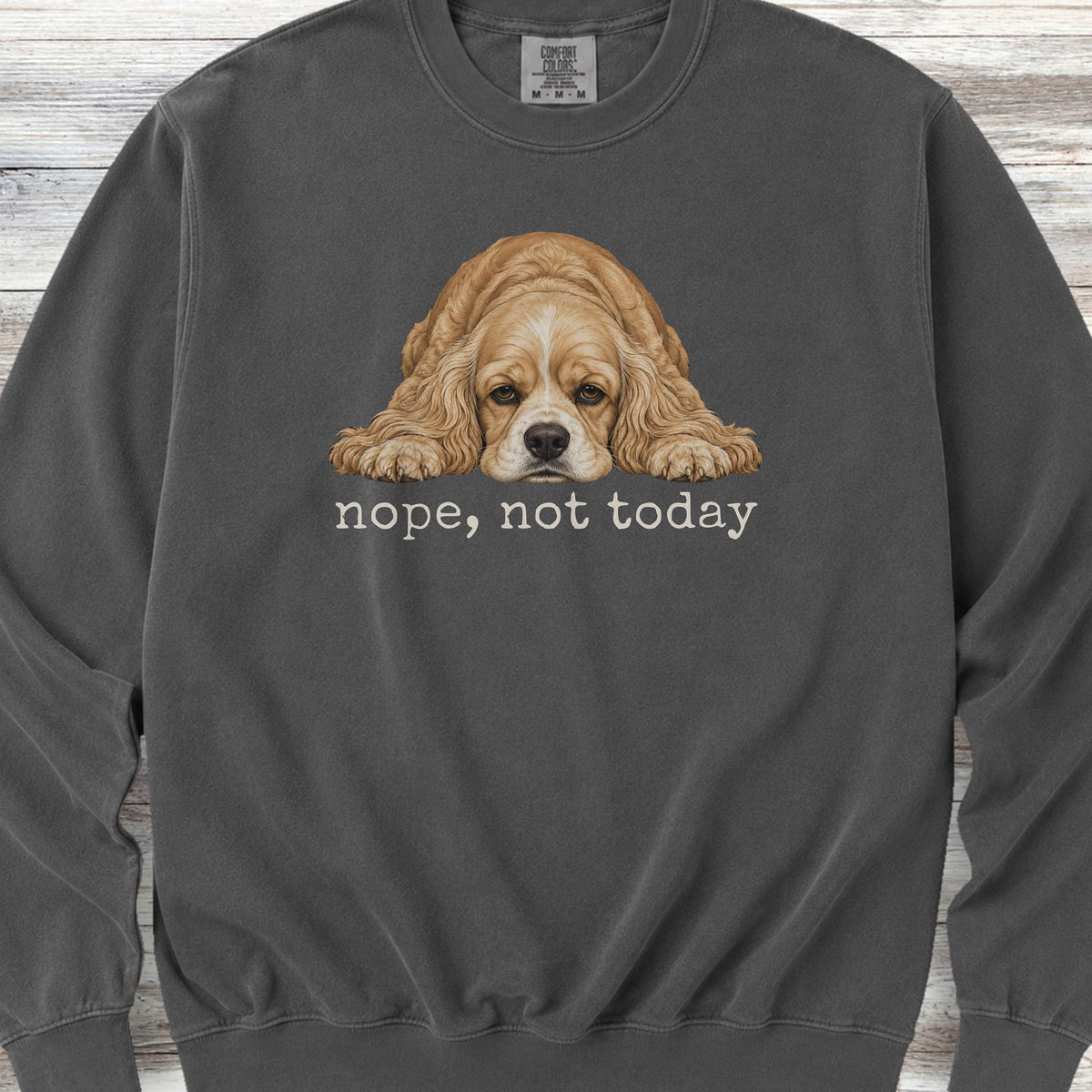 Cocker Spaniel Nope Sweatshirt - Pepper