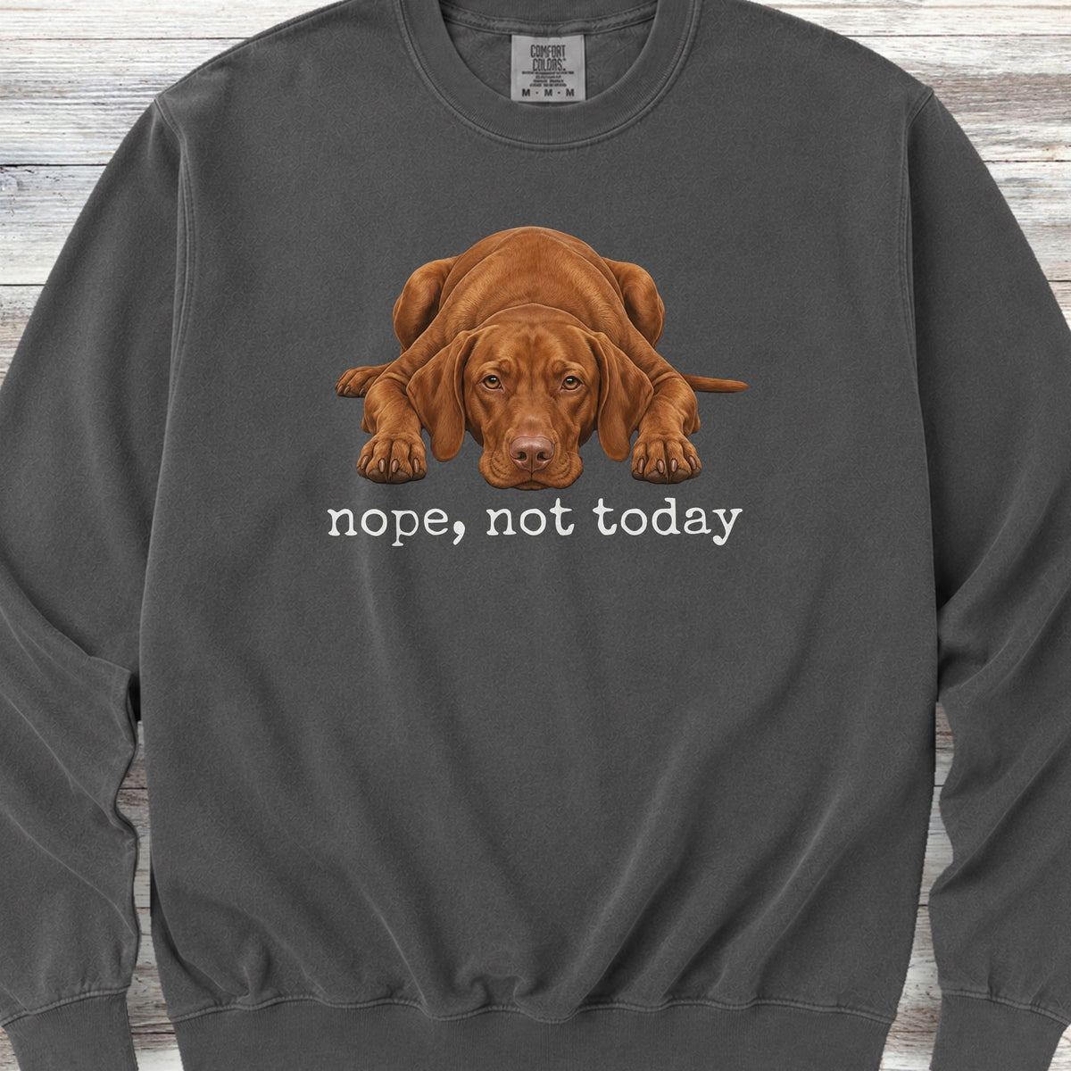Vizsla Nope Sweatshirt - Pepper