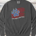 Live Free Love Dogs Flag Sweatshirt - Pepper