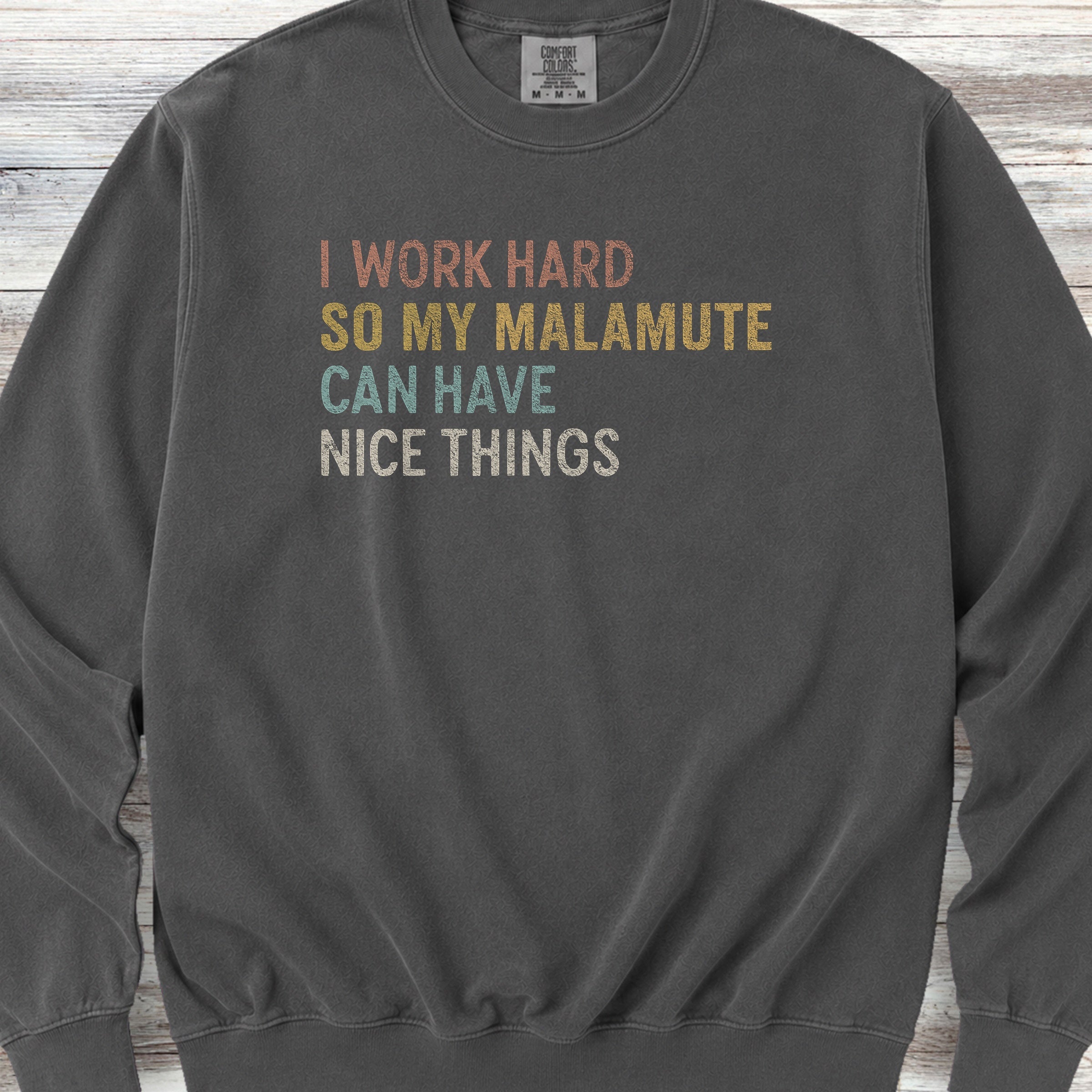 Malamute Work Hard Sweatshirt - Pepper