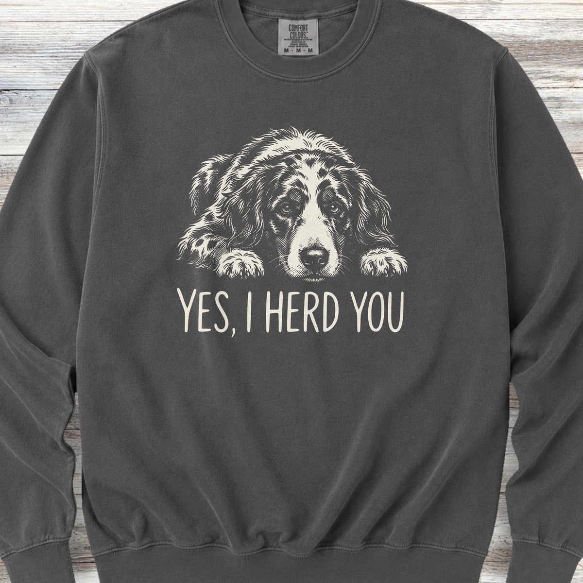 Aussiedoodle Herd You Sweatshirt - Pepper