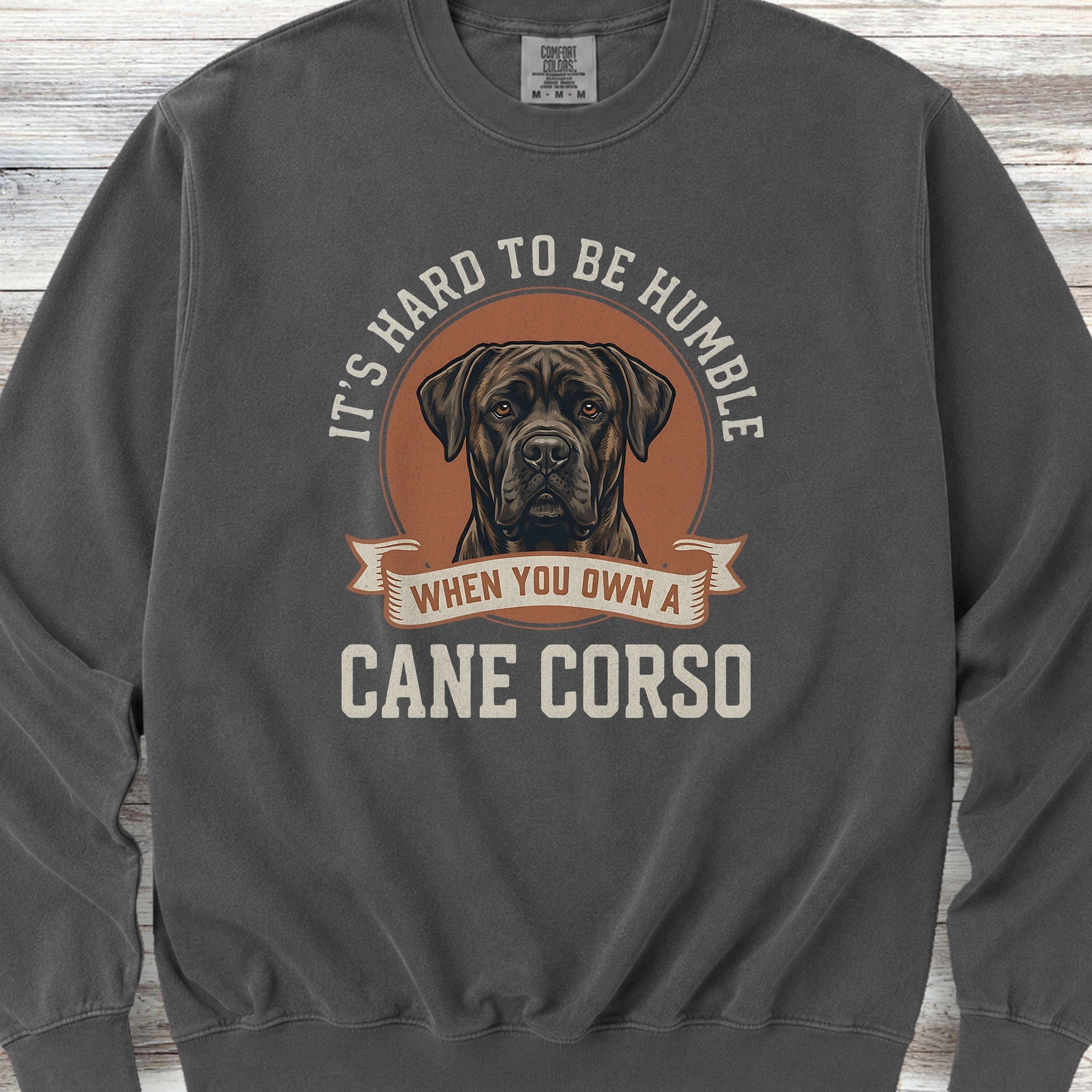 Cane Corso Humble Sweatshirt - Pepper