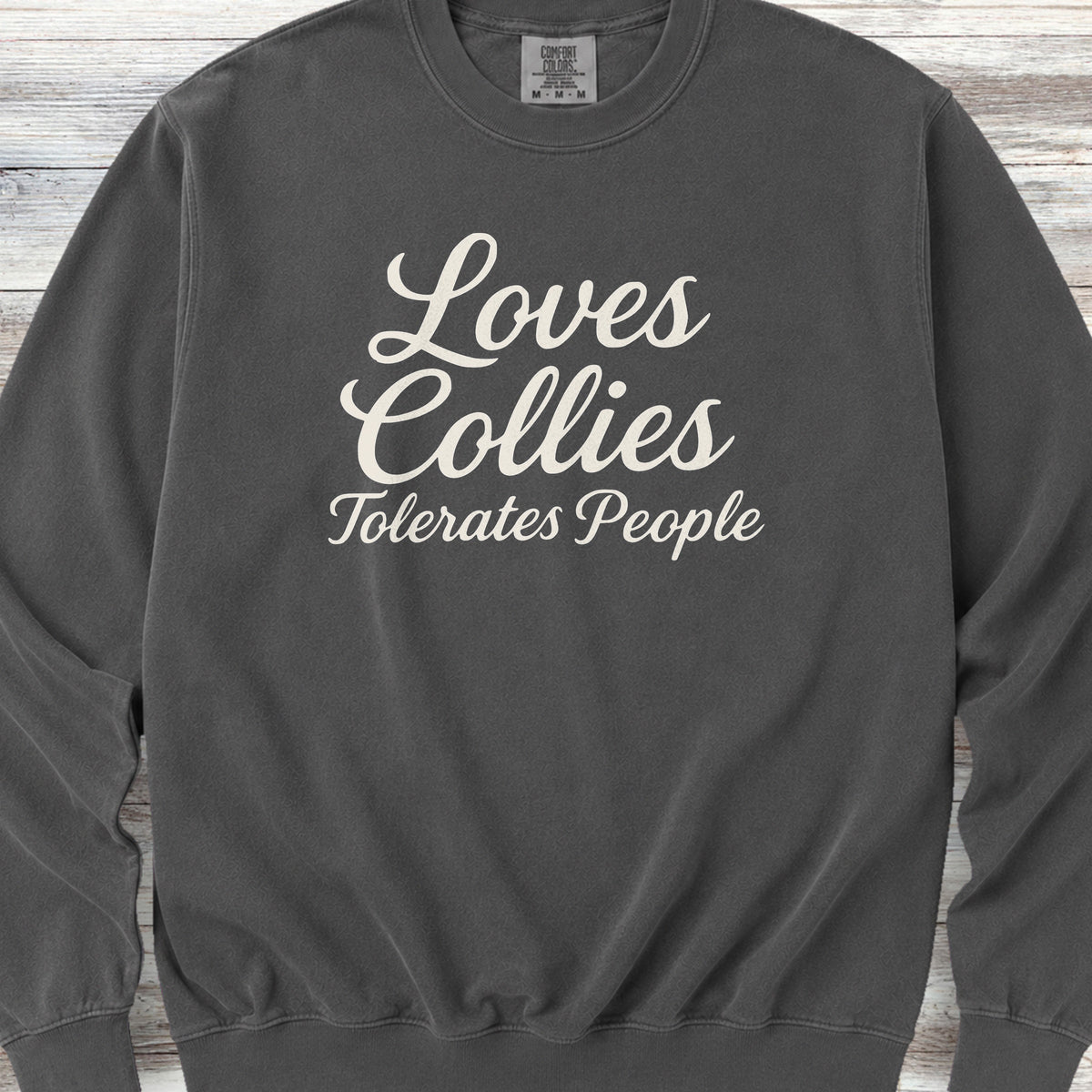 Collie Tolerates People Sweatshirt - Pepper