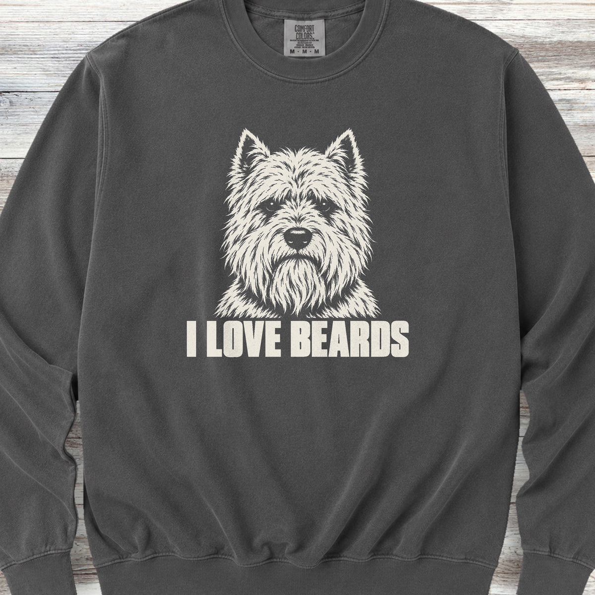 West Highland I Love Beards Sweatshirt - Pepper