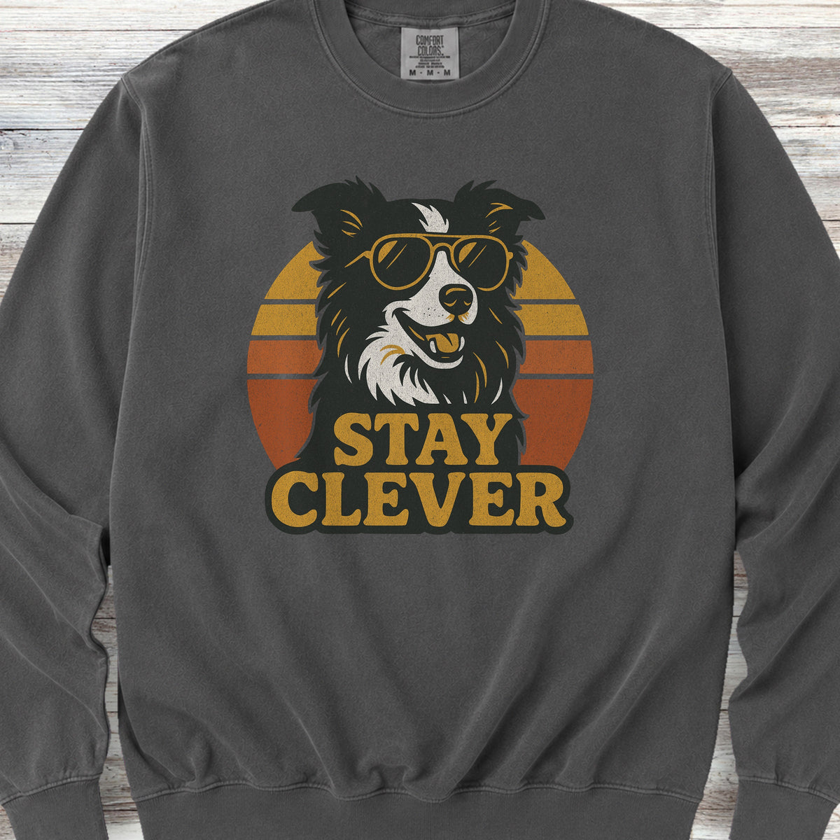 Border Collie Stay Clever Sweatshirt - Pepper