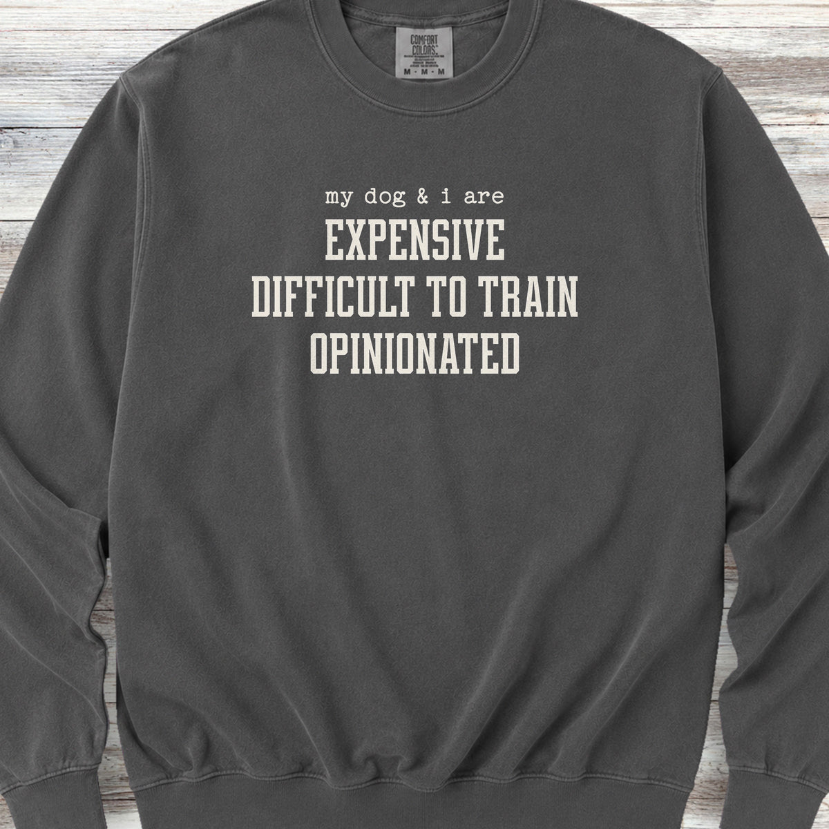 My Dog & I Sweatshirt - Pepper