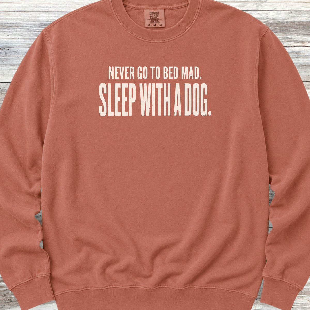 Sleep With A Dog Sweatshirt - Terracotta