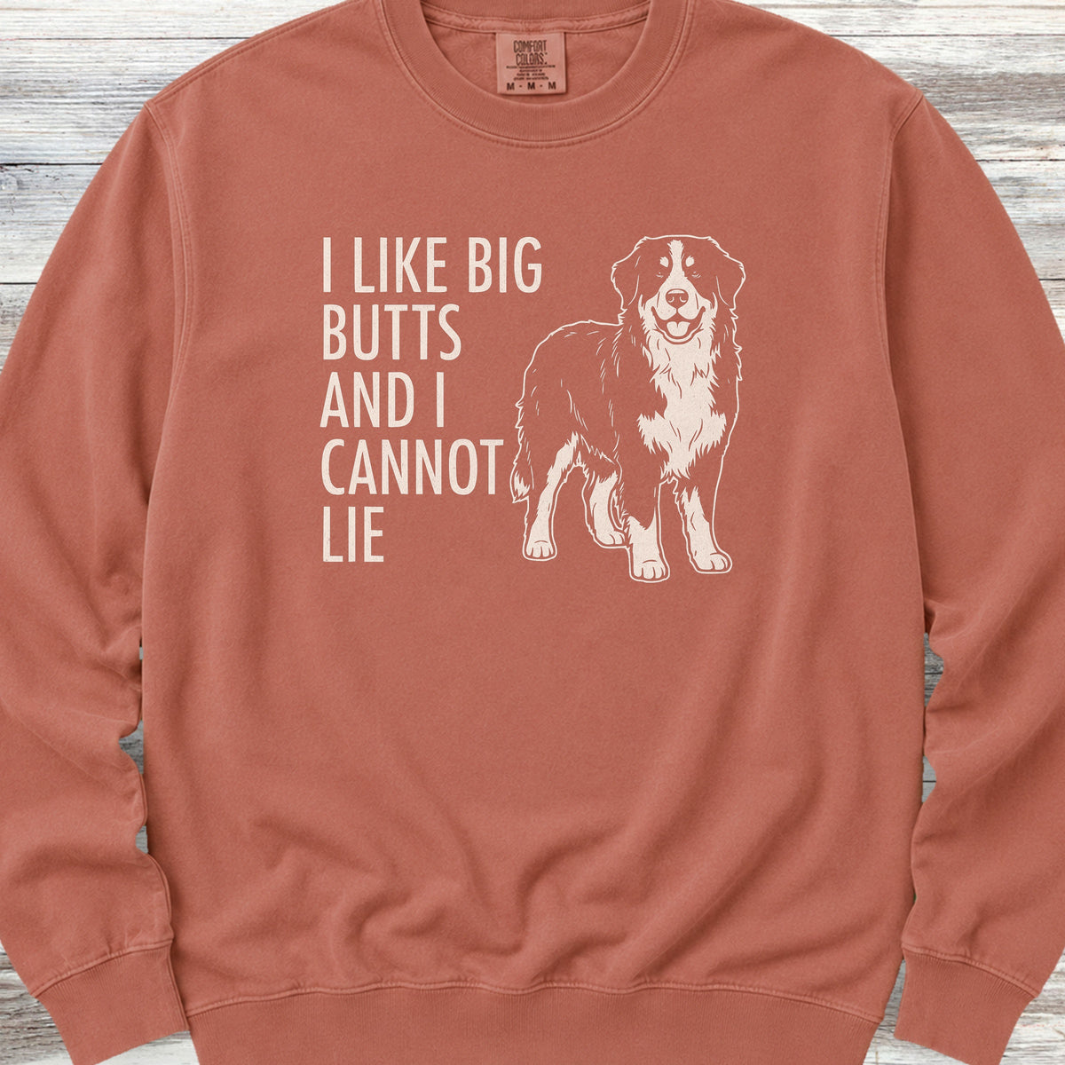 Bernese Mountain Dog Big Butts Sweatshirt - Terracotta