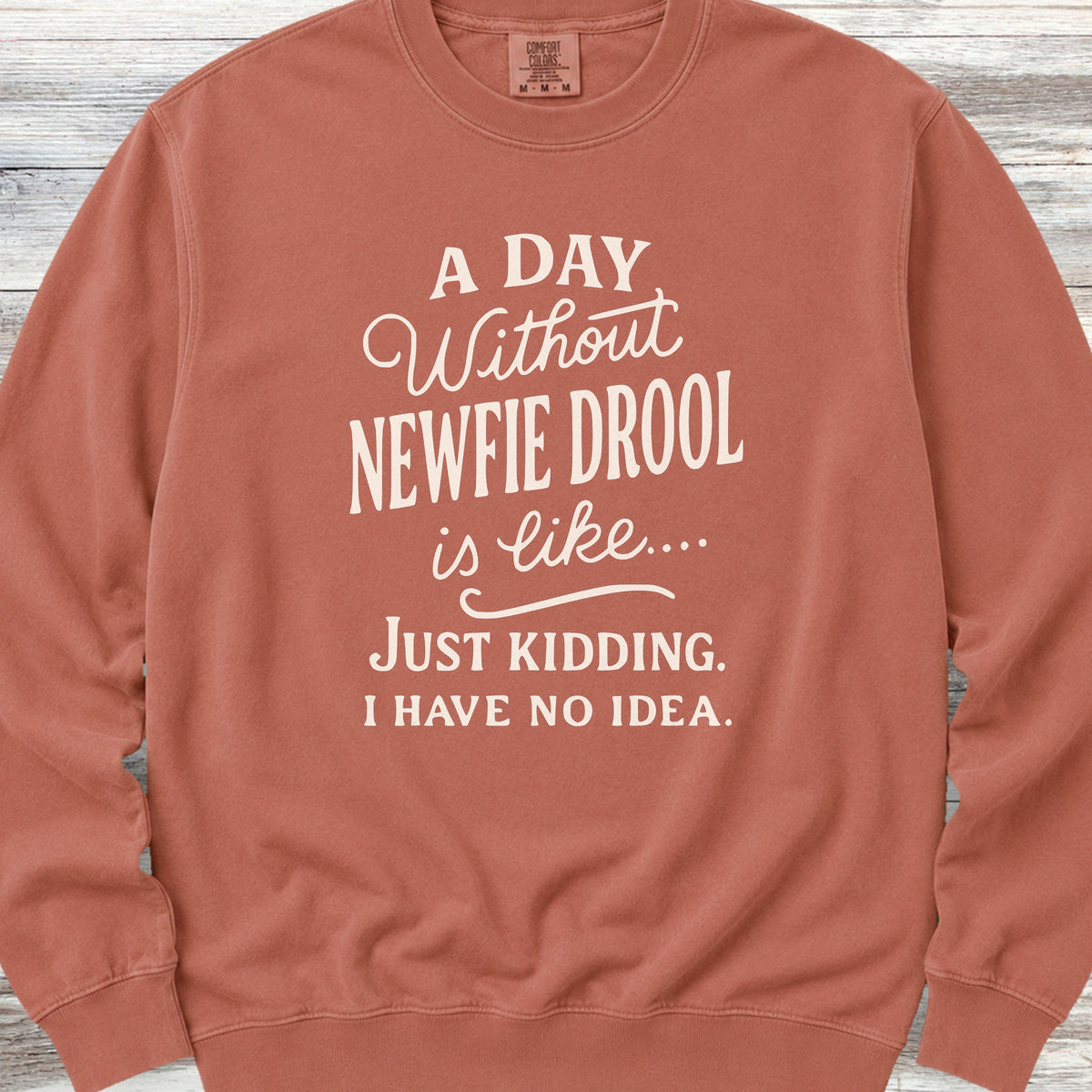 Newfoundland Drool Days Sweatshirt - Terracotta
