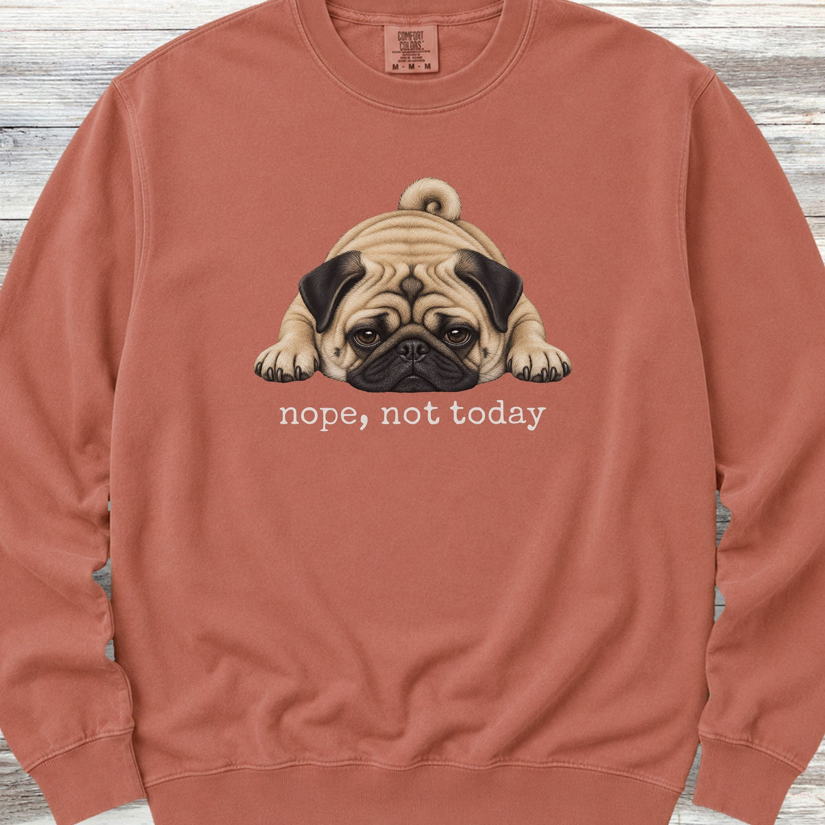 Pug Nope Sweatshirt - Terracotta