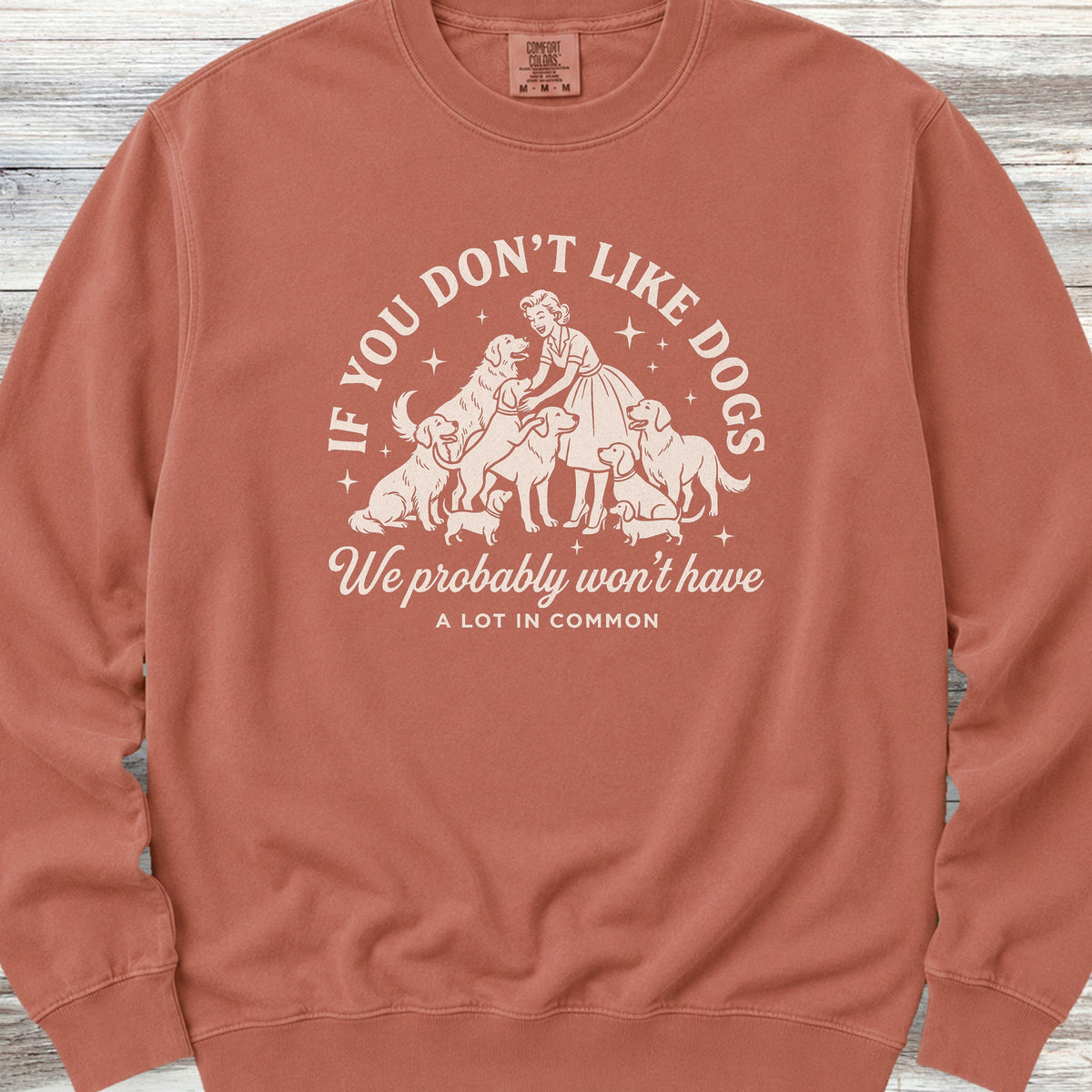 Must Like Dogs Sweatshirt - Terracotta